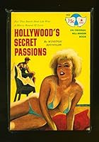 Hollywood's Secret Passions B00KQWBHG8 Book Cover