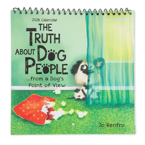 The Truth About Dog People - Humorous 2026 Hanging Wall Calendar For Dog Lovers by Jo Renfro Blue Mountain Arts Collection