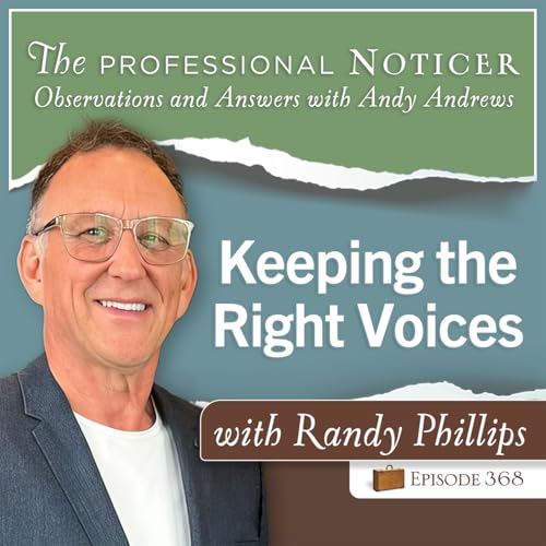Keeping the Right Voices with Randy Phillips