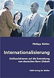 Internationalisierung: Einflussfaktoren auf die Entstehung von deutschen Born Globals