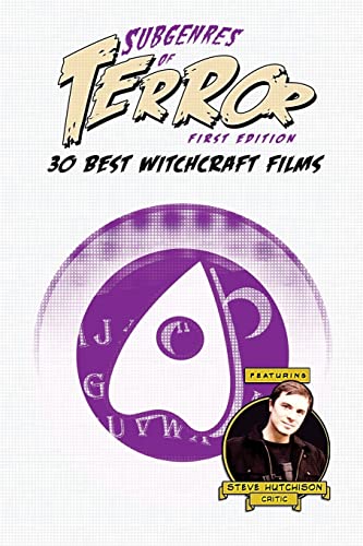 Subgenres of Terror: 30 Best Witchcraft Films (Subgenres of Terror, 1st Edition (Color))