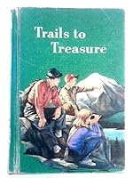Trails to Treasure B000L4ECNQ Book Cover
