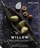 Willow: A Guide to Growing and Harvesting - Plus 20 Beautiful Woven Projects