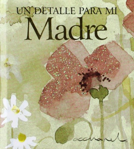 Un pequeño detalle para mi madre (ACCUAREL)