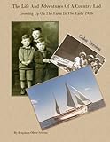 severne convert 2016  The Life And Adventures Of A Country Lad Color Version: Growing Up On A Farm In The Early 1900s