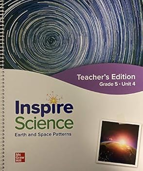 Spiral-bound Inspire Science: Grade 5, Teacher's Edition, Unit 4 Book