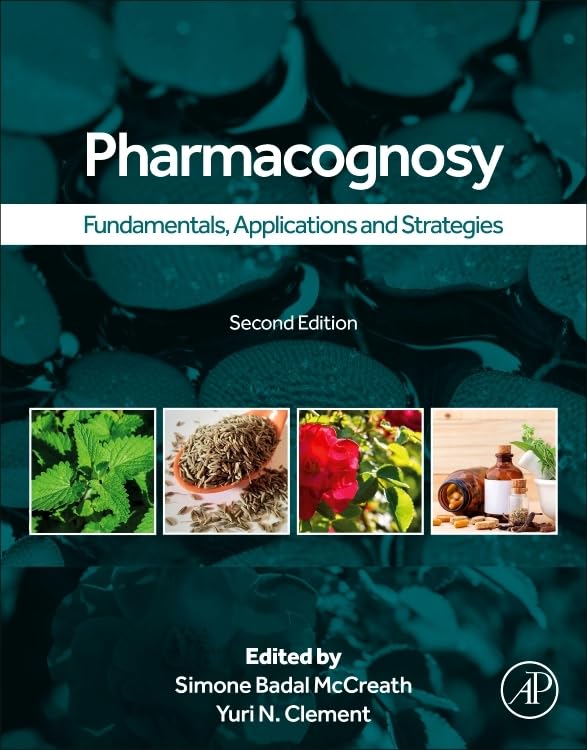 Pharmacognosy Fundamentals, Applications, and Strategies