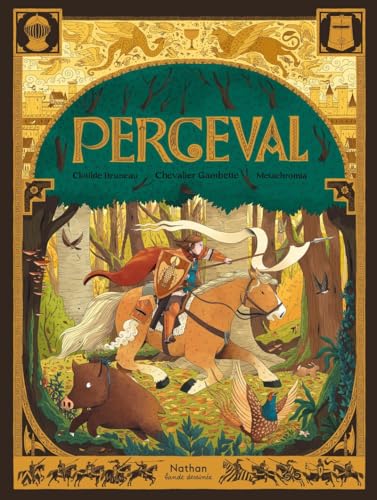 Perceval, un destin mythique à découvrir en BD dès 8 ans