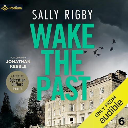 Sally Rigby presents Wake the Past episode artwork