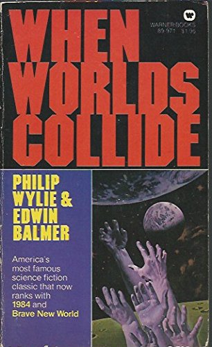 When Worlds Collide 0446899712 Book Cover