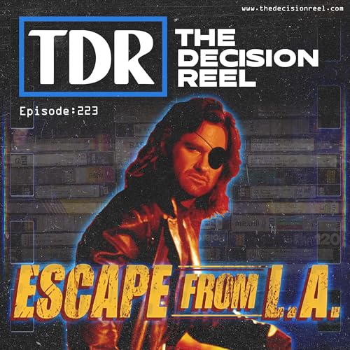 Ep.223 - Escape From L.A.
