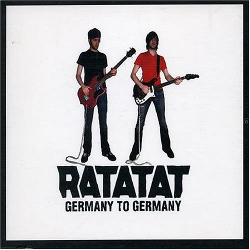 RATATAT - GERMANY TO GERMANY [Audio CD] RATATAT