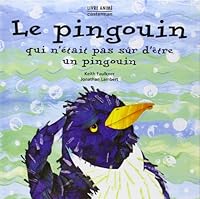 Le pingouin qui n'était pas sûr d'être un pingouin 2203142049 Book Cover