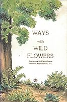 Ways With Wildflowers: A Guide to Native Plant Communities B0006ECSWI Book Cover
