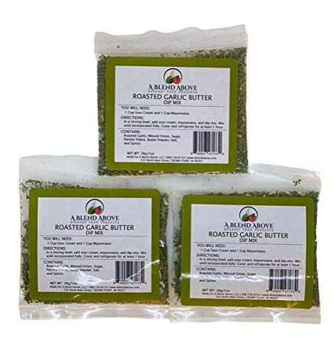 A Blend Above Roasted Garlic Butter Dip Mix Mixed Seasoning Packet (3 Pack), Gluten-Free, No MSG, All Natural, No Preservatives, Vegetable Dip, Keto Friendly, Low Carb, Easy to Make