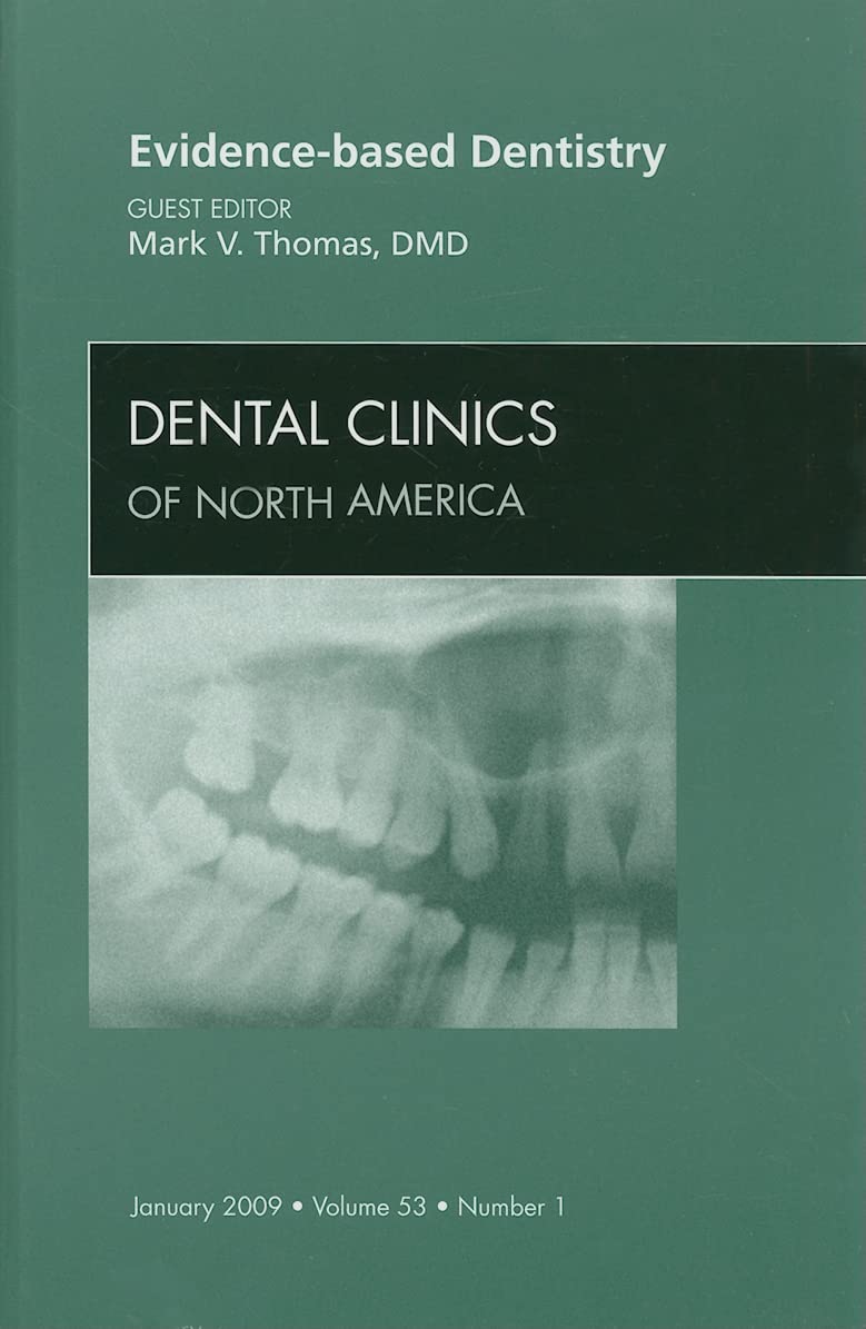 Buy Evidence-Based Dentistry: Volume 53-1 (Dental Clinics of North America) — BookShops.in