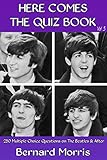 juegos online con amigos navegador  Here Comes The Quiz Book Vol 3: 250 Multiple-Choice Questions on The Beatles & After (English Edition)