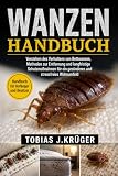 WANZEN-HANDBUCH: Verstehen des Verhaltens von Bettwanzen, Methoden zur Entfernung und langfristige Schutzmaßnahmen für ein gesünderes und stressfreies Wohnumfeld