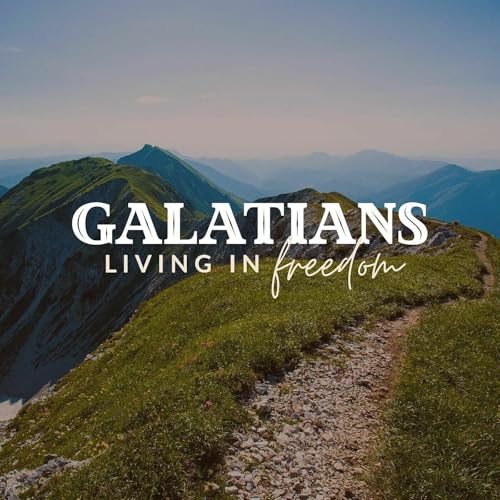 Galatians: The Gospel That Sets Us Free Podcast Por arte de portada