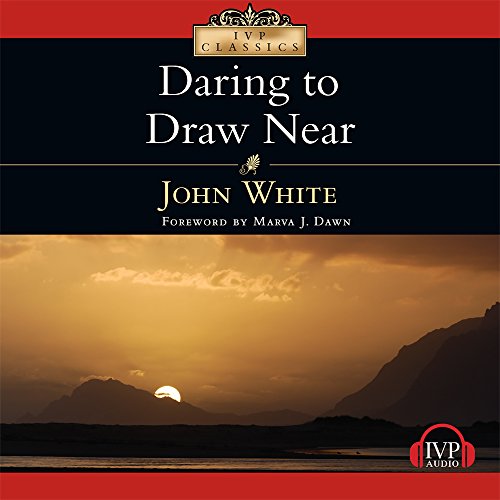 Daring to Draw Near: People in Prayer 0830855866 Book Cover