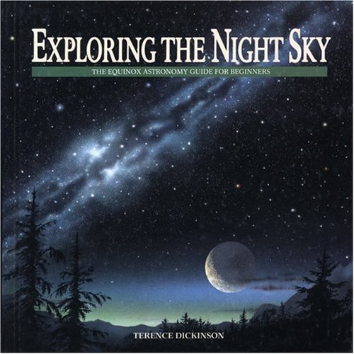 Exploring the Night Sky (Equinox Children's Science Book Series)