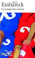 Temps Des Citrons 2070347184 Book Cover