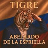 Tigre Abelardo De La Espriella
