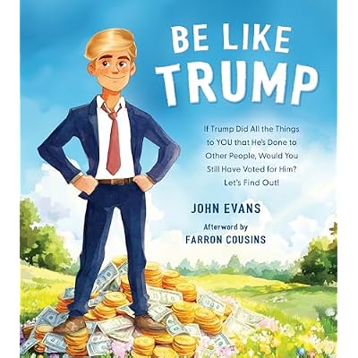 Be Like Trump