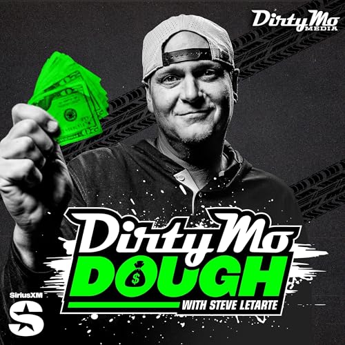 Page de couverture de Dirty Mo Dough with Steve Letarte