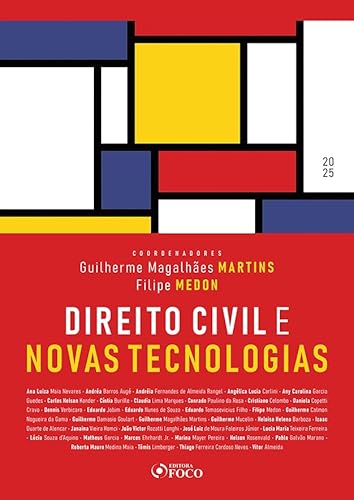 Direito Civil e Novas Tecnologias - 1ª Ed - 2025