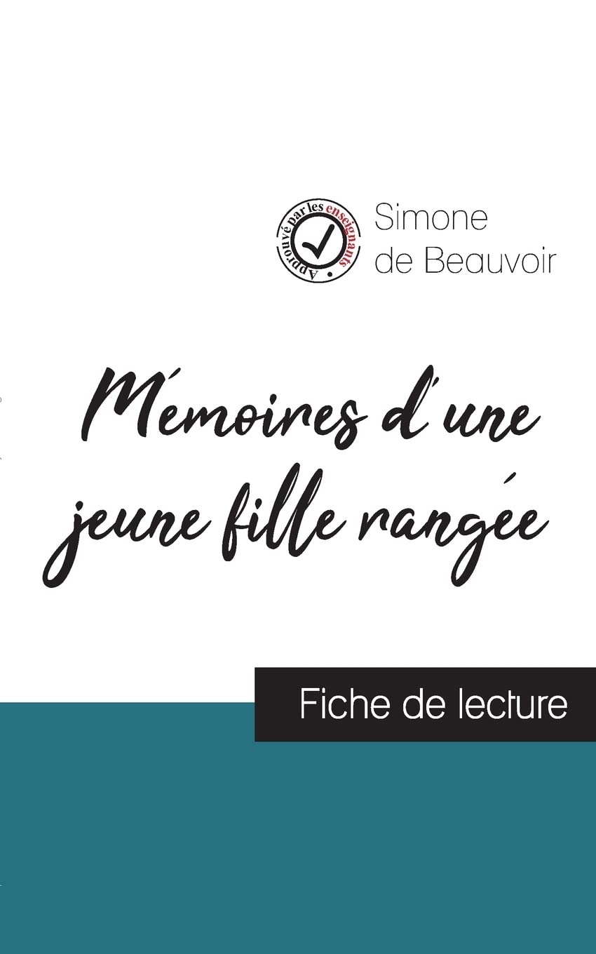 Mémoires d'une jeune fille rangée (fiche de lecture et analyse complète de l'oeuvre)
