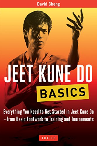 Jeet Kune Do Basics: Everything You Need to Get Started in Jeet K...