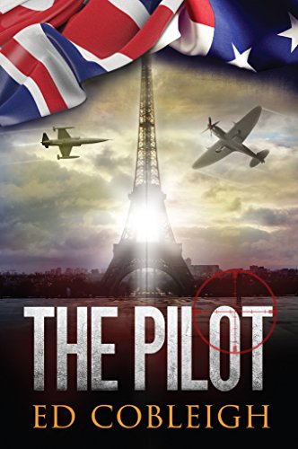 The Pilot: Fighter Planes and Paris The Pilot: Fighter Planes and Paris