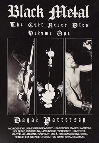 Black Metal: The Cult Never Dies: Volume one