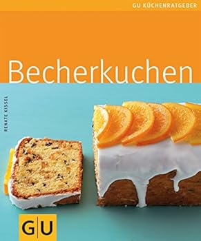 Paperback Becherkuchen ; GU Kochen & Verwöhnen Küchen-Ratgeber; Deutsch; , 65 farb. Fotos - [German] Book