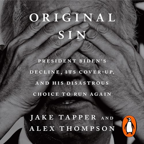 Original Sin by Jake Tapper, Alex Thompson episode artwork