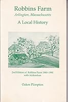 Robbins Farm, Arlington, Massachusetts: A local history 0897252314 Book Cover
