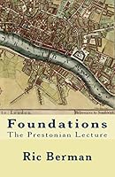 Foundations: New Light on the Formation and Early Years of the Grand Lodge of England the 2016 Prestonian Lecture 1515368920 Book Cover
