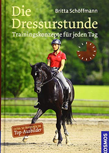 Die Dressurstunde: Trainingskonzepte für jeden Tag Francais PDF