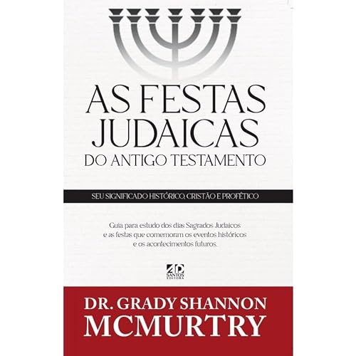As Festas Judaicas do Antigo Testamento