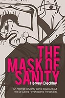 Algopix Similar Product 12 - The Mask of Sanity An Attempt to