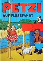 Petzi auf Flussfahrt 3551010293 Book Cover