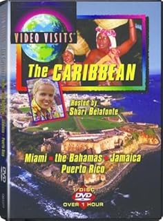 The Video Visits: The Caribbean - Miami, The Bahamas, Jamaica, Puerto Rico