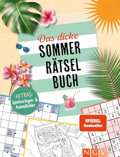 Das dicke Sommer-Rätselbuch: Spaß und Entspannung für die schönste Zeit im Jahr | Extras: Spielvorlagen & Ausmalbilder