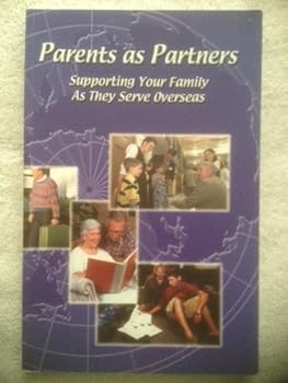Paperback Parents As Partners, Supporting Your Famiy As They Serve Overseas Book