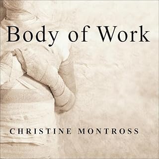 Body of Work Audiolibro Por Christine Montross arte de portada