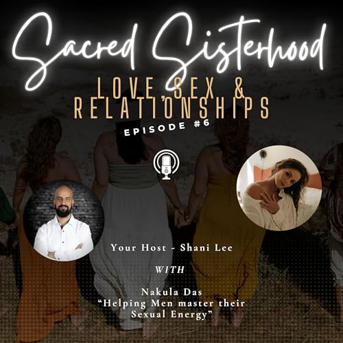 Awakening Your Sexual Energy: The Path to Balance, Healing, and Fulfillment