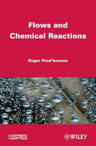 Flows and Chemical Reactions (Iste)
