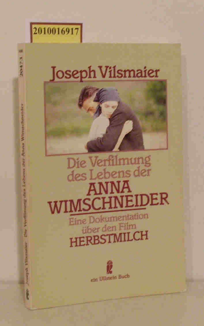 Verfilmung Des Lebens Einer Person Englisch Die Verfilmung des Lebens der Anna Wimschneider : Vilsmaier, Joseph