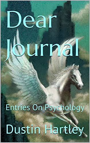 Dear Journal: Entries On Psychology (English Edition) - Image 3